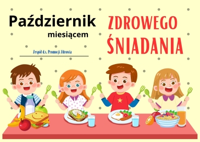 Październik Miesiącem Zdrowego Śniadania 