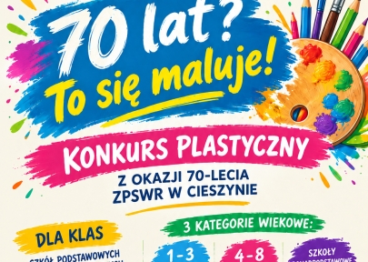 Konkurs Plastyczny z okazji 70-lecia ZPSWR w Cieszynie